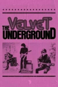 The Velvet Underground (2021) หนังชนโรง HD ดู หนัง คอหนัง