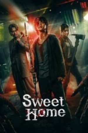 Sweet Home (2020) สวีทโฮม ซีรี่ย์ออนไลน์พากย์ไทย