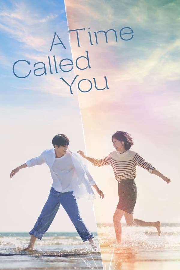 A Time Called You (2023) เวลาเพรียกหาเธอ หนังออนไลน์คมชัด HD