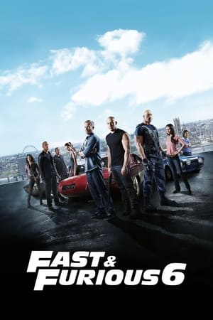 Fast & Furious 6 (2013) เร็ว…แรงทะลุนรก 6 ดูหนังคุณภาพ HD