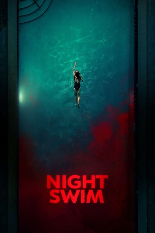 Night Swim (2024) ค่ำคืนอย่าแหวกว่าย | ซับไทย ดูหนังใหม่ฟรี 24ชั่วโมง