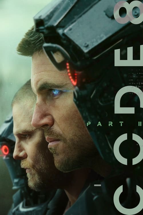 Code 8 Part II (2024) ล่าคนโคตรพลัง ภาค 2 | หนังคุณภาพ HD