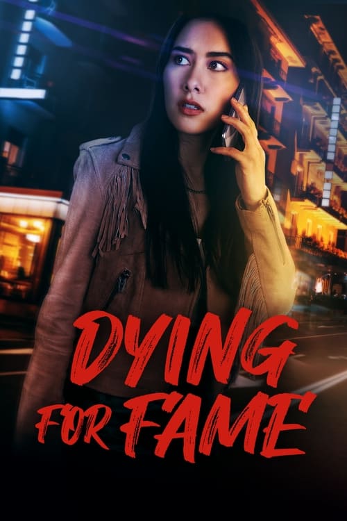 Dying for Fame (2024) | ซับไทย มาสเตอร์ safe