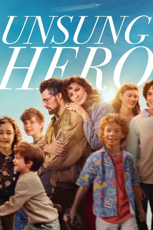 Unsung Hero (2024) รัก ฝัน ศรัทธา | ซับไทย หนังคุณภาพ HD