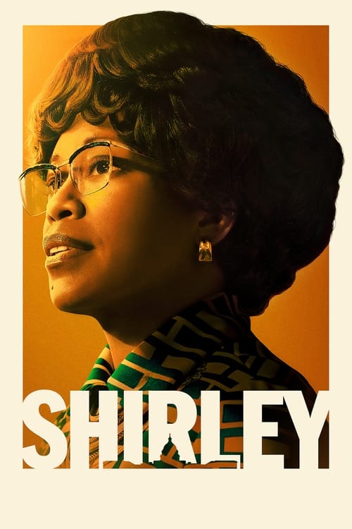 Shirley (2024) เชอร์ลีย์ หญิงแกร่งสภาเหล็ก | คุณภาพ 4K คมชัด