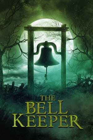 The Bell Keeper (2023) ดูหนังฝรั่ง เสียงไทยคมชัด HD ผ่านมือถือฟรี