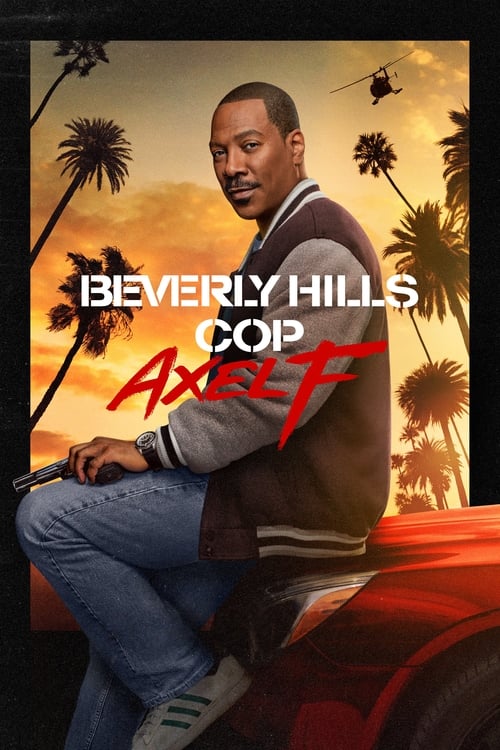 Beverly Hills Cop: Axel F (2024) โปลิศจับตำรวจ: เอ็กเซล เอฟ | พากย์ไทย + ซับไทย เต็มเรื่อง
